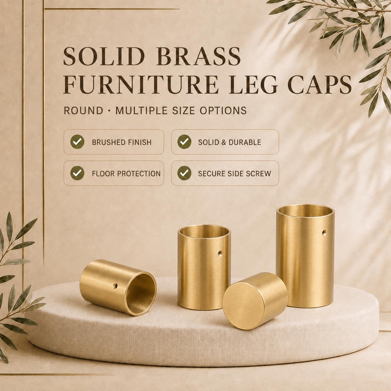 Solid Brass Round Furniture Leg Caps, Brushed Finish, Floor Protection, Custom Size